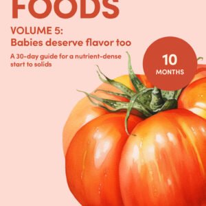 First Foods Volume 5 (10 months)